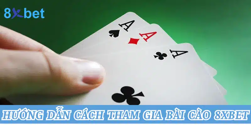 Cập nhật chi tiết cách chơi bài cào chuẩn xác nhất tại 8xbet Hướng dẫn cách tham gia bài cào tại 8xbet